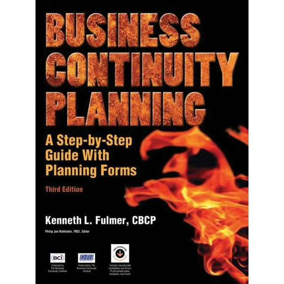 Business Continuity Planning: A Step-By-Step Guide with Planning Forms, 3rd Edition, (Paperback)