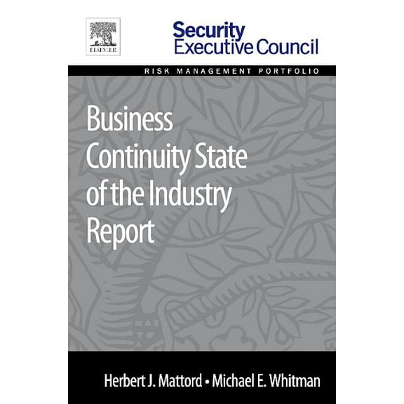 Business Continuity State of the Industry Report, (Paperback)