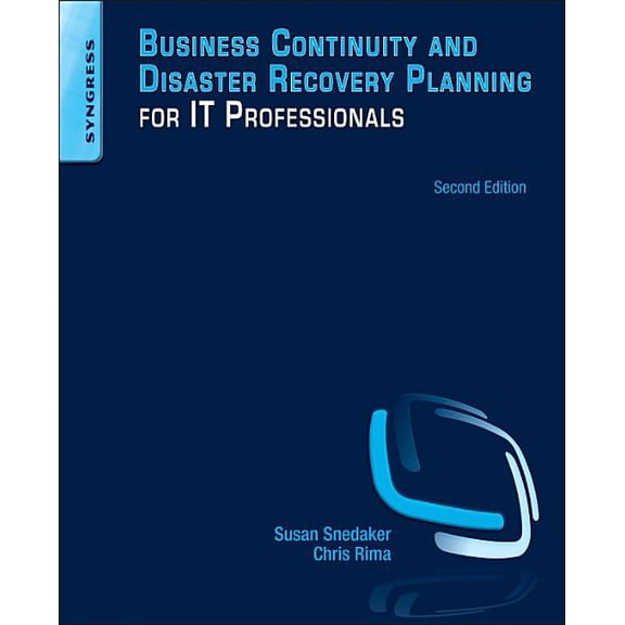 Business Continuity and Disaster Recovery Planning for IT Professionals, (Paperback)