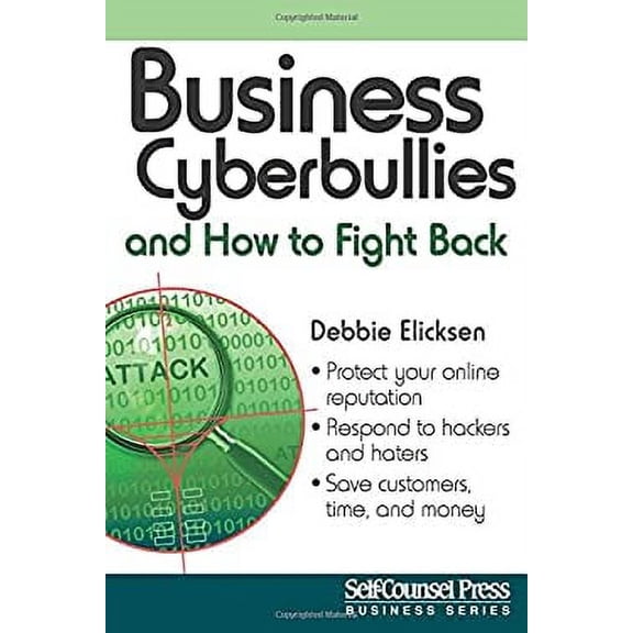 Pre-Owned Business Cyberbullies and How to Fight Back 9781770402201 Used