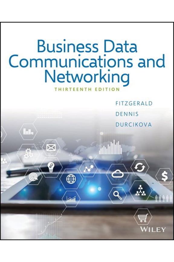 Business Data Communications and Networking, 13th Edition