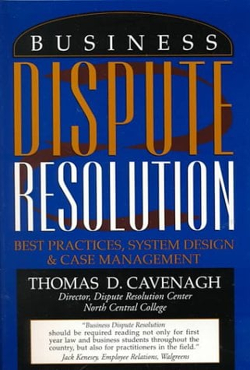 Pre-Owned Business Dispute Resolution : Best Practices in System Design ...