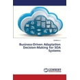 thumbnail image 1 of Business-Driven Adaptation Decision-Making for Soa Systems (Paperback), 1 of 1