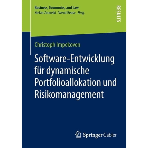 Business, Economics, and Law Software-Entwicklung Fr Dynamische Portfolioallokation Und Risikomanagement, (Paperback)