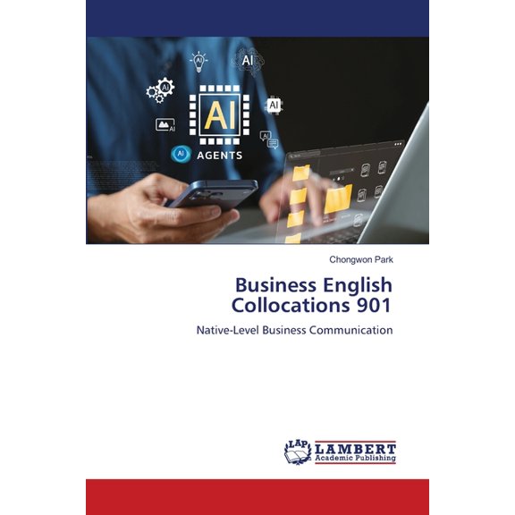 Business English Collocations 901, (Paperback)