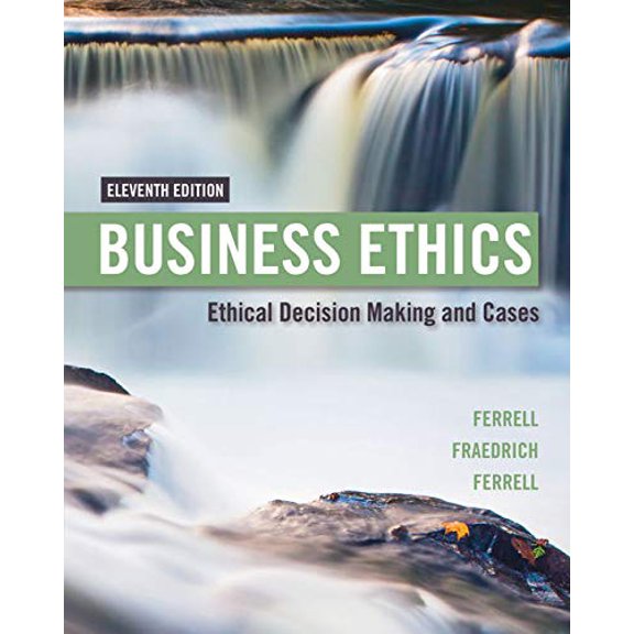 Pre-Owned Business Ethics: Ethical Decision Making & Cases (Paperback)