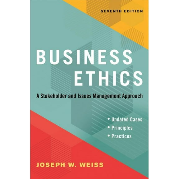 Business Ethics, Seventh Edition : A Stakeholder and Issues Management Approach (Paperback)