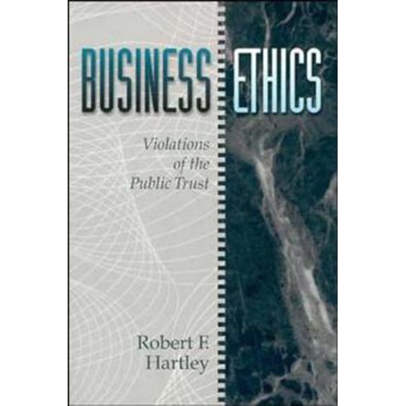 Pre-Owned Business Ethics: Violations of the Public Trust (Paperback) 0471545910 9780471545910