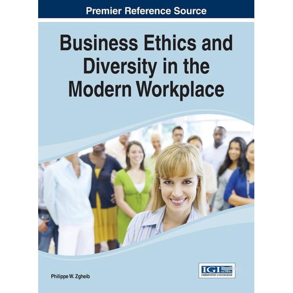 Business Ethics and Diversity in the Modern Workplace (Hardcover)