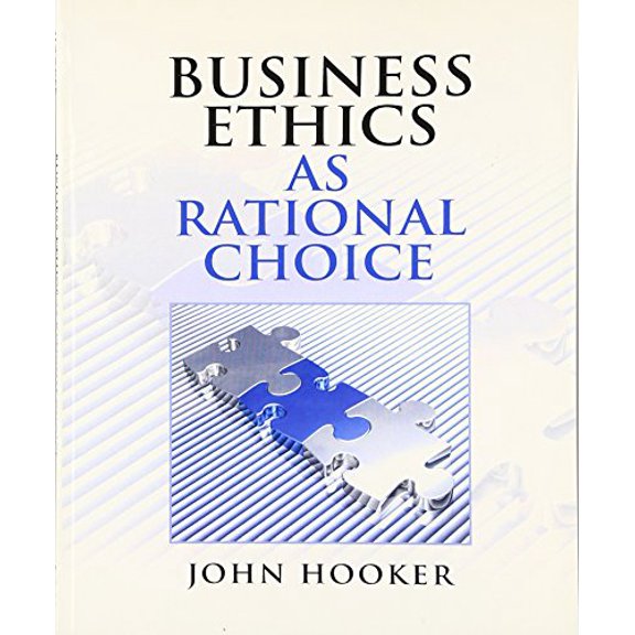 Pre-Owned Business Ethics as Rational Choice (Paperback) 0136118674 9780136118671