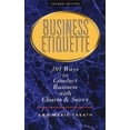 thumbnail image 1 of Pre-Owned Business Etiquette: 101 Ways to Conduct Business With Charm and Savvy (Paperback) 1564146146 9781564146144, 1 of 1