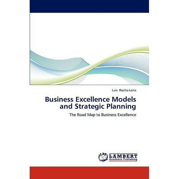Business Excellence Models and Strategic Planning (Paperback)