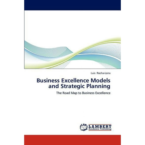 Business Excellence Models and Strategic Planning (Paperback)