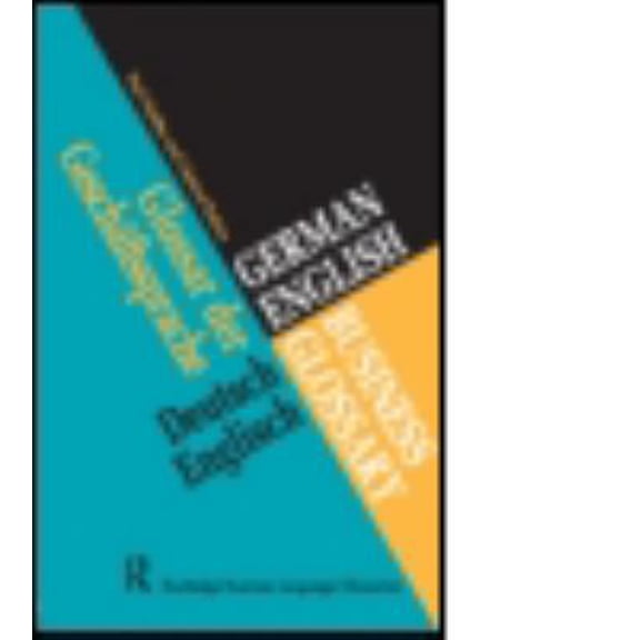 Pre-Owned German/English Business Glossary (Paperback) 0415160421 9780415160421