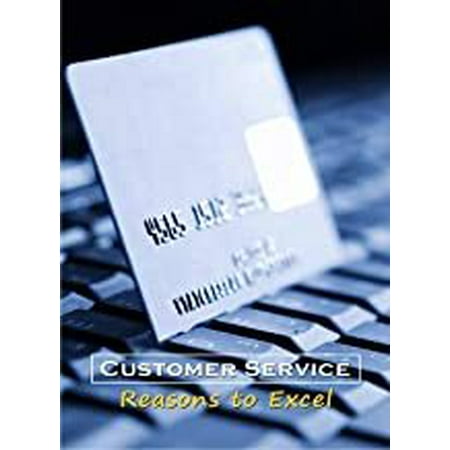Business & HR Training: Customer Service - Reasons to Excel