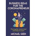 thumbnail image 1 of Business Ideas for the Coronapreneur: Thoroughly researched and easy to start home based businesses (Paperback), 1 of 1