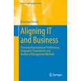 thumbnail image 1 of Business Information Systems Aligning It and Business: Fostering Organizational Performance, Employees' Commitment and Quality of Management Met, (Hardcover), 1 of 1
