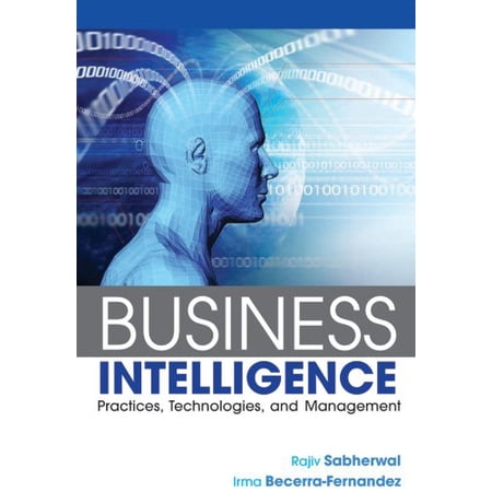 Pre-Owned Business Intelligence: Practices Technologies and Management (Paperback) 0470461705 9780470461709