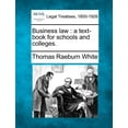 thumbnail image 1 of Business Law: A Text-Book for Schools and Colleges. Paperback, 1 of 1