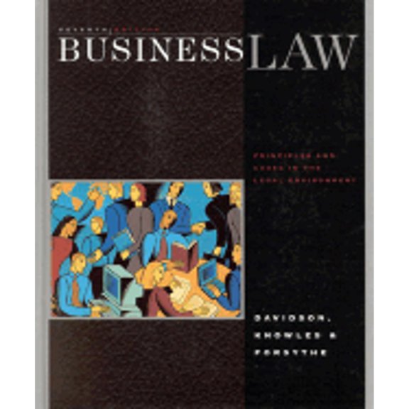 Pre-Owned Business Law : Principles and Cases in the Legal Environment (Hardcover) 9780324040807