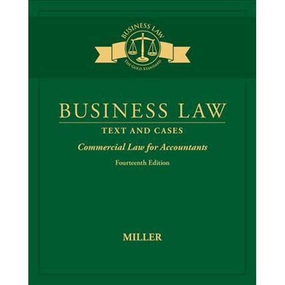 Business Law : Text and Cases: Commercial Law for Accountants