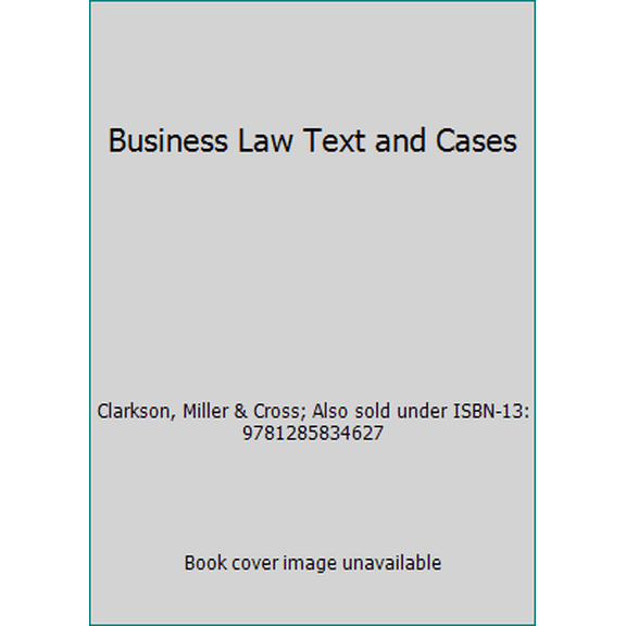 Pre-Owned Business Law Text and Cases (Paperback) 1305011465 9781305011465