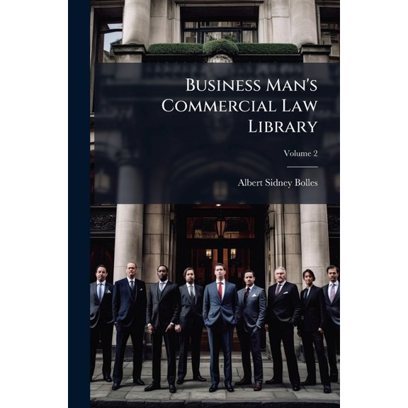 Business Man's Commercial Law Library; Volume 2 (Paperback)