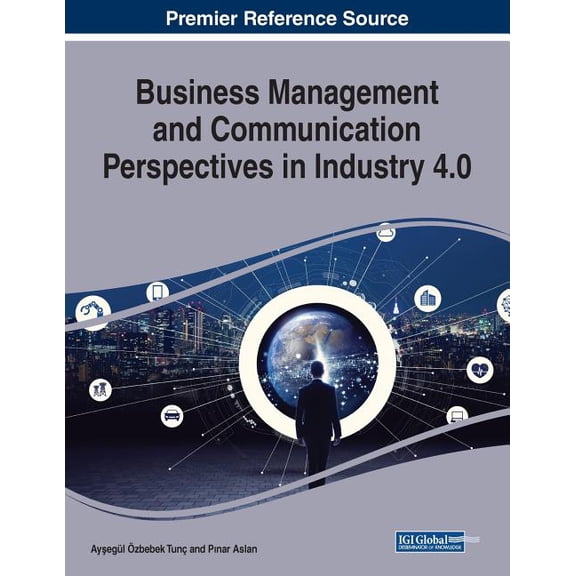 Business Management and Communication Perspectives in Industry 4.0, (Paperback)