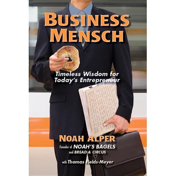 Pre-Owned Business Mensch: Timeless Wisdom for Today's Entrepreneur (Paperback)