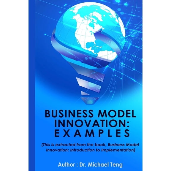 Business Model Innovation: Examples (Paperback)