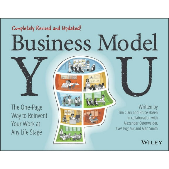 Business Model You: The One-Page Way to Reinvent Your Work at Any Life Stage, (Paperback)