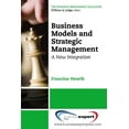 thumbnail image 1 of Business Models and Strategic Management: A New Integration, (Paperback), 1 of 1