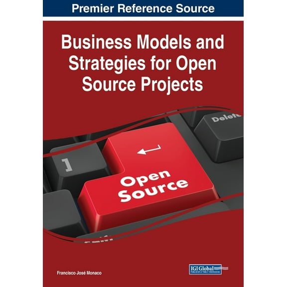 Business Models and Strategies for Open Source Projects, (Paperback)