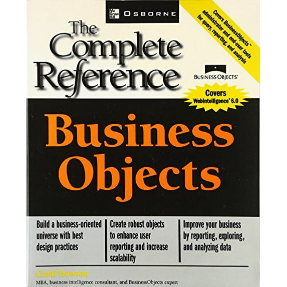 Pre-Owned Business Objects: The Complete Reference (Paperback) by Cindi Howson