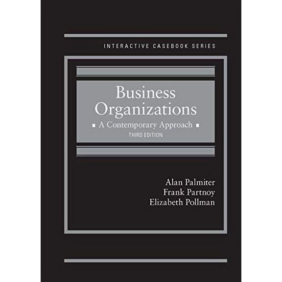 Pre-Owned Business Organizations: A Contemporary Approach (Interactive Casebook Series), 9781640202689, 1640202684, Hardcover, 3 edition