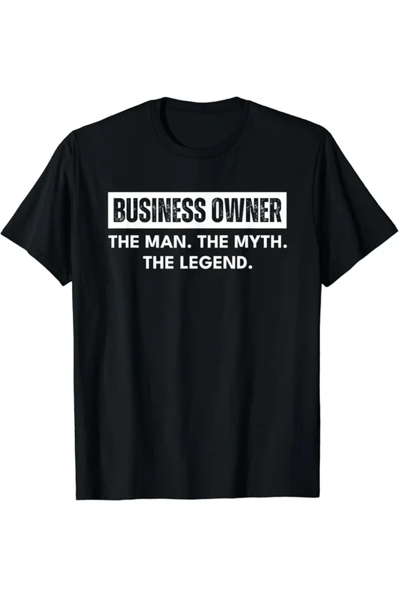 Business Owner Distressed Ceo Entrepreneur Man Myth Legend Gift T-Shirt Unisex S-5XL Hot Trending Shirt, Vintage Birthday Gift