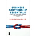 thumbnail image 1 of Business Partnership Essentials: A Step-By-Step Action Plan for Succeeding in Business with a Partner, Second Edition, (Paperback), 1 of 2