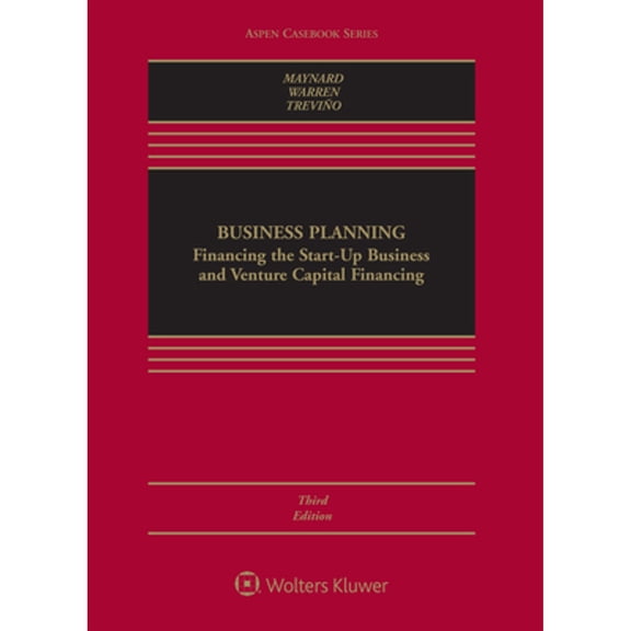 Pre-Owned Business Planning: Financing the Start-Up Business and Venture Capital Financing (Hardcover) 1454882158 9781454882152