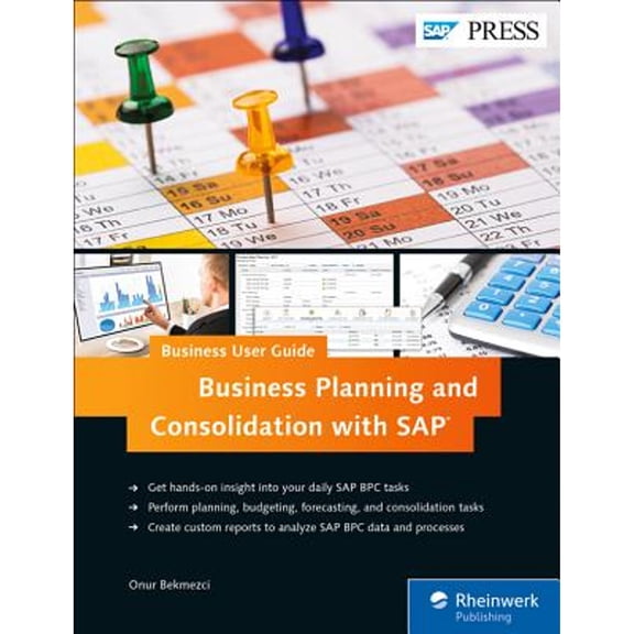 Pre-Owned SAP BPC (Business Planning and Consolidation): Business User Guide (SAP PRESS), 9781493213733, 1493213733, Hardcover, First Edition edition