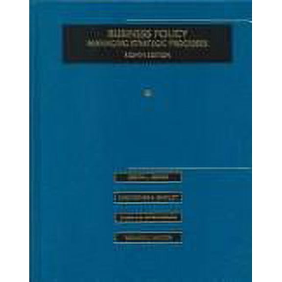 Pre-Owned Business Policy: Managing Strategic Processes Hardcover Joseph L. Bower, Christopher A. Bartlett, Hugo E.R. Uyterhoeven, Richard E. Walton