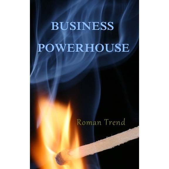 Business Powerhouse, (Paperback)