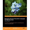 thumbnail image 1 of Business Process Execution Language for Web Services 2nd Edition, (Paperback), 1 of 1