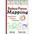 thumbnail image 1 of Pre-Owned Business Process Mapping: Improving Customer Satisfaction (Hardcover) 0471079774 9780471079774, 1 of 1
