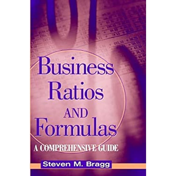 Pre-Owned Business Ratios and Formulas: A Comprehensive Guide (Hardcover) 0471396435 9780471396437