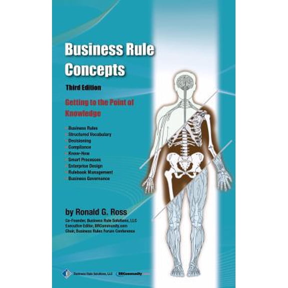 Pre-Owned Business Rule Concepts: Getting to the Point of Knowledge (Paperback) 0941049078 9780941049078