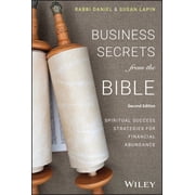Business Secrets from the Bible Spiritual Success Strategies for Financial Abundance, Hardcover