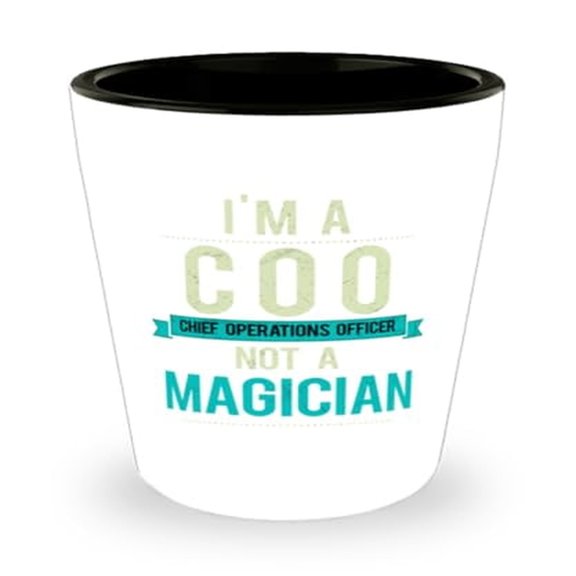 Business Shot Glass, I'M A COO Chief Operations Officer Not A Magician, Profession Gift, Mini Glassware, 1.5oz Cup