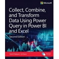 Business Skills Collect, Combine, and Transform Data Using Power Query