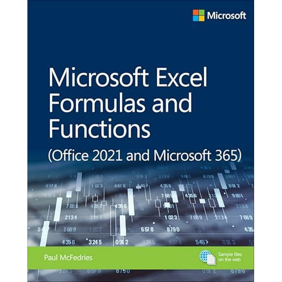 Pre-Owned Microsoft Excel Formulas and Functions (Office 2021 and Microsoft 365) (Paperback) 0137559402 9780137559404