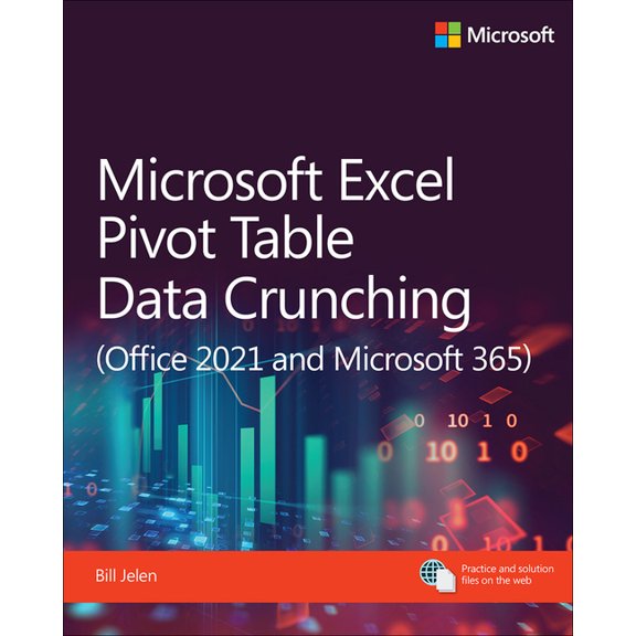 Business Skills Microsoft Excel Pivot Table Data Crunching (Office 2021 and Microsoft 365), (Paperback)